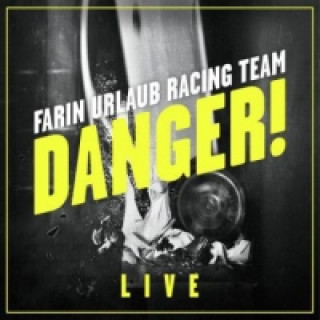 Audio Danger!, 2 Audio-CDs Farin Urlaub Racing Team