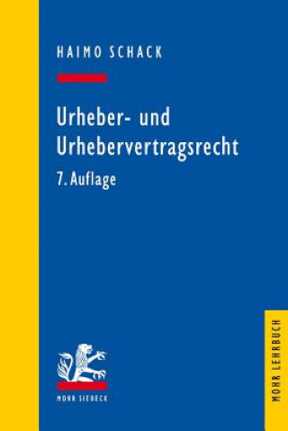 Kniha Urheber- und Urhebervertragsrecht Haimo Schack