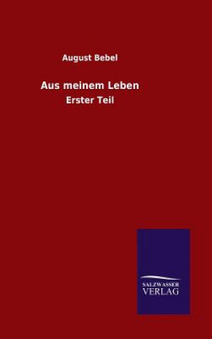 Книга Aus meinem Leben August Bebel