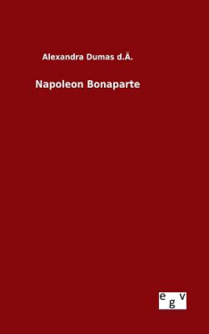 Book Napoleon Bonaparte Alexandra Dumas D a