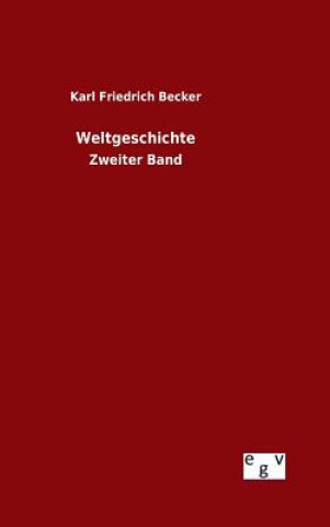 Knjiga Weltgeschichte Karl Friedrich Becker