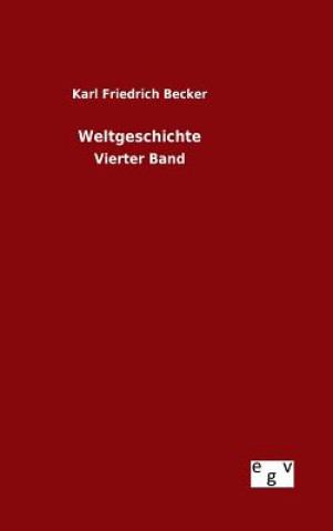 Knjiga Weltgeschichte Karl Friedrich Becker