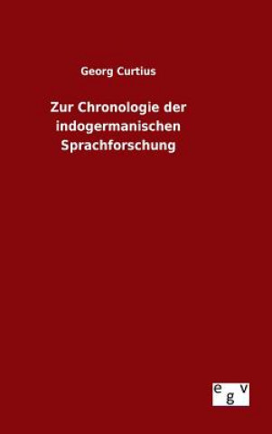 Kniha Zur Chronologie der indogermanischen Sprachforschung Georg Curtius
