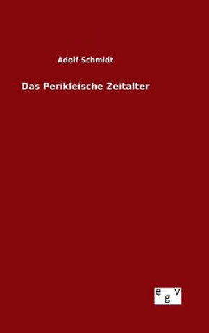 Buch Das Perikleische Zeitalter Adolf Schmidt