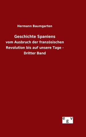 Książka Geschichte Spaniens Hermann Baumgarten