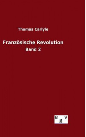 Kniha Franzoesische Revolution Thomas Carlyle