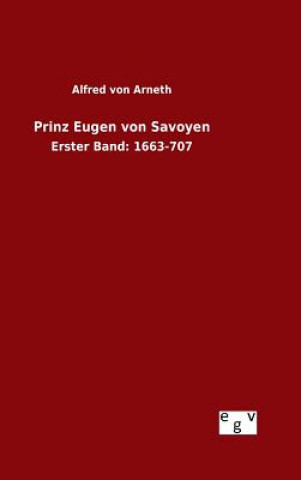 Carte Prinz Eugen von Savoyen Alfred Von Arneth