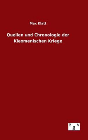 Könyv Quellen und Chronologie der Kleomenischen Kriege Max Klatt