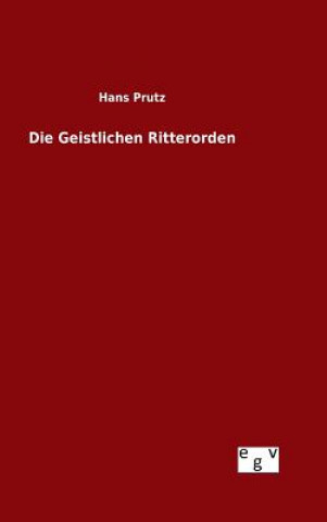 Könyv Geistlichen Ritterorden Hans Prutz