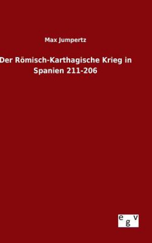 Carte Roemisch-Karthagische Krieg in Spanien 211-206 Max Jumpertz