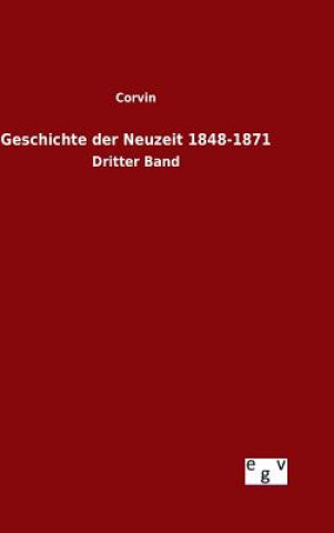 Carte Geschichte der Neuzeit 1848-1871 Corvin
