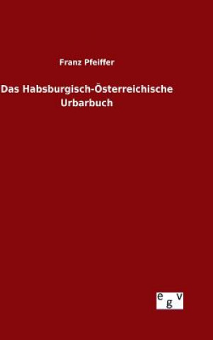 Carte Habsburgisch-OEsterreichische Urbarbuch Franz Pfeiffer