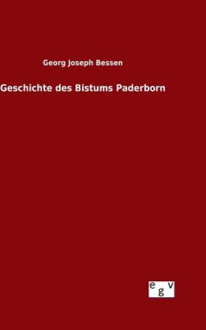 Knjiga Geschichte des Bistums Paderborn Georg Joseph Bessen