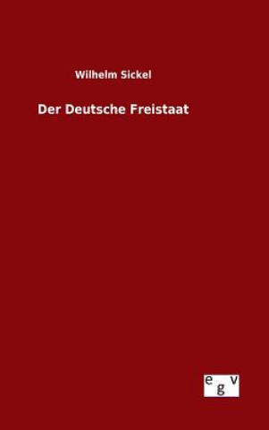 Carte Deutsche Freistaat Wilhelm Sickel