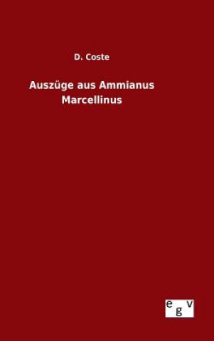 Kniha Auszuge aus Ammianus Marcellinus D Coste