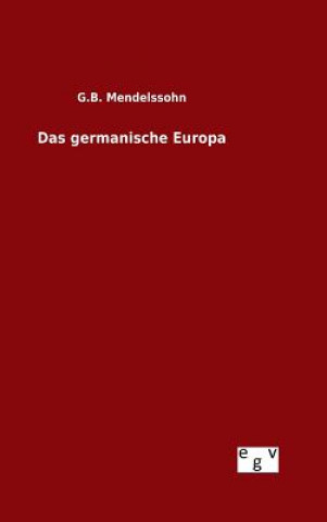 Książka germanische Europa G B Mendelssohn
