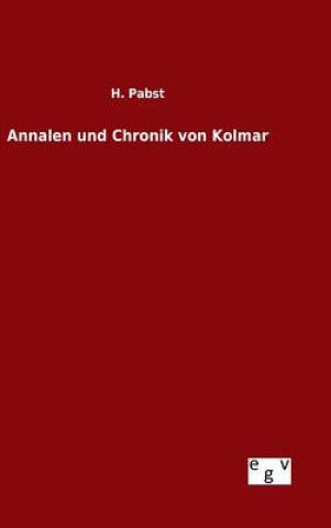 Carte Annalen und Chronik von Kolmar H Pabst