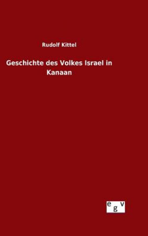 Knjiga Geschichte des Volkes Israel in Kanaan Rudolf Kittel