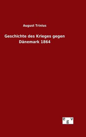 Carte Geschichte des Krieges gegen Danemark 1864 August Trinius