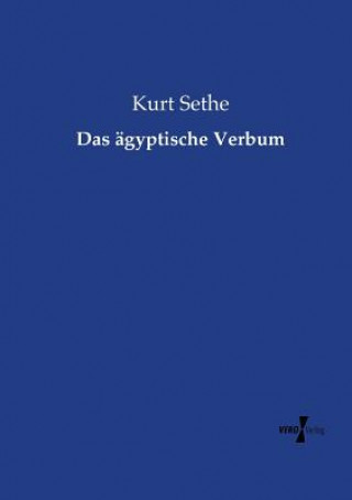 Книга agyptische Verbum KURT SETHE