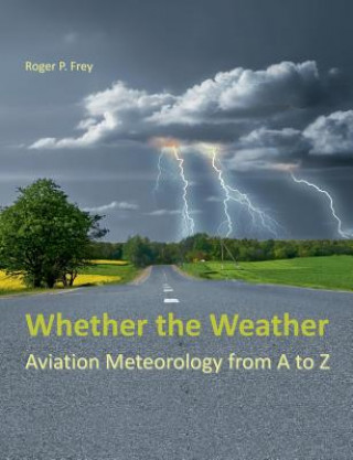 Carte Whether the Weather Roger P. Frey