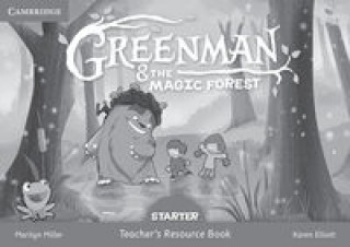 Kniha Greenman and the Magic Forest Starter Teacher's Resource Book Miller Marilyn