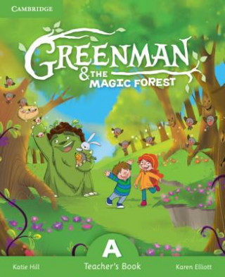 Kniha Greenman and the Magic Forest A Teacher's Book Katie Hill