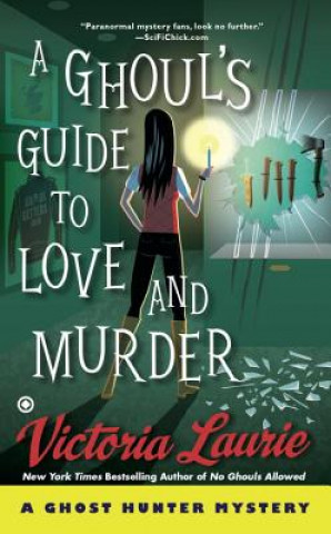 Книга Ghoul's Guide To Love And Murder Victoria Laurie