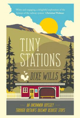 Kniha Tiny Stations Dixe Wills