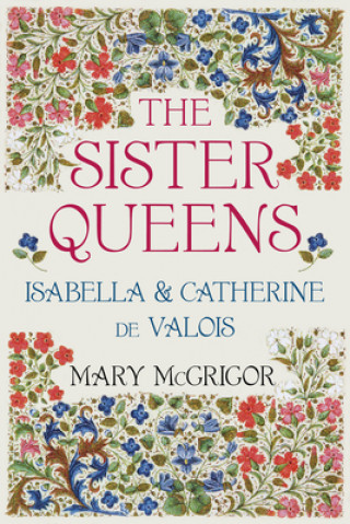 Kniha Sister Queens Mary McGrigor