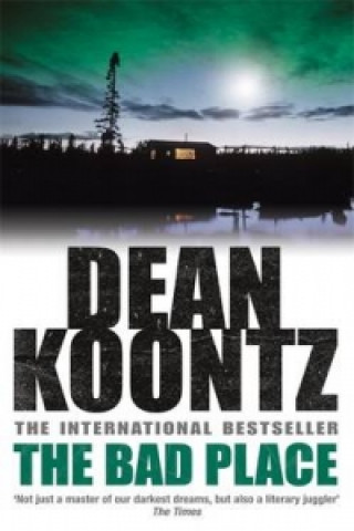 Könyv Bad Place Dean Koontz