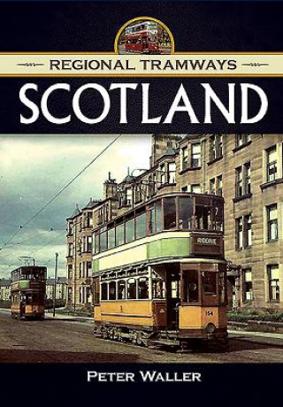 Książka Regional Tramways - Scotland Peter Waller