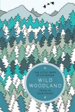 Carte Little Book of Colouring: Wild Woodland Amber Anderson