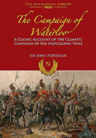 Carte Campaign of Waterloo Sir John Fortescue