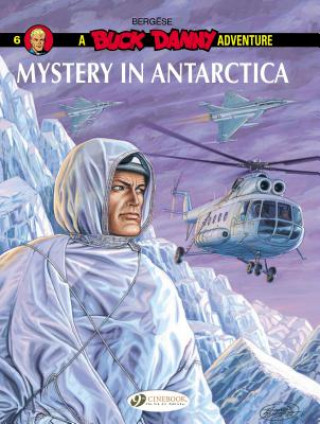 Könyv Buck Danny 6 - Mystery in Antarctica Francis Bergese