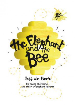 Kniha Elephant and the Bee Jess de Boer