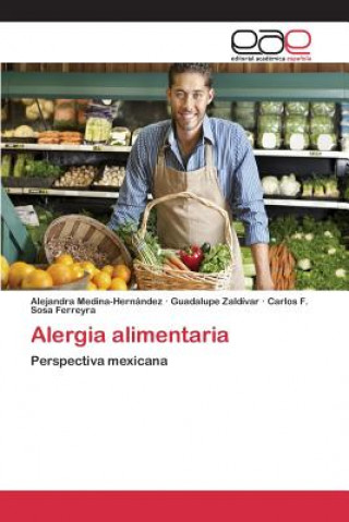 Книга Alergia alimentaria Medina-Hernandez Alejandra