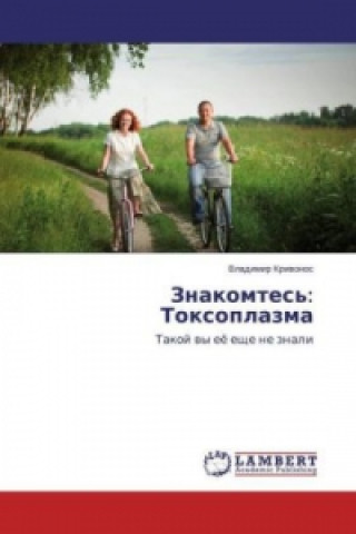 Kniha Znakomtes': Toxoplazma Vladimir Krivonos