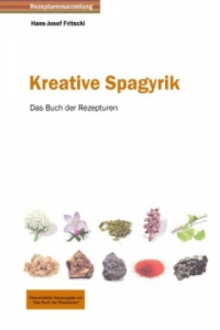 Kniha Kreative Spagyrik Hans-Josef Fritschi