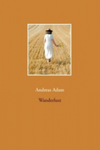 Libro Wanderlust Andreas Adam