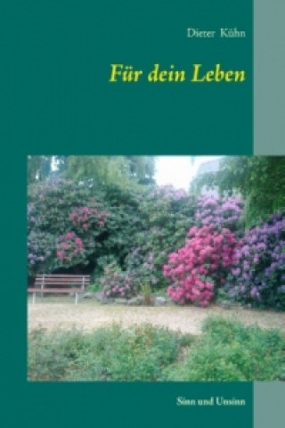 Kniha Für dein Leben Dieter Kühn