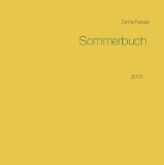 Könyv Sommerbuch Dennis Franzen