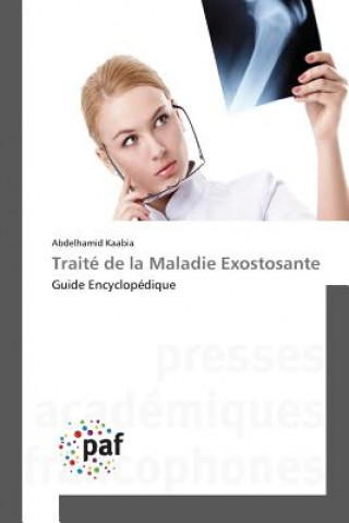 Könyv Traite de la Maladie Exostosante Kaabia-A