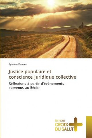 Kniha Justice Populaire Et Conscience Juridique Collective Dannon-E
