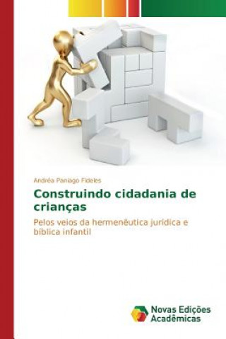 Livre Construindo cidadania de criancas Paniago Fideles Andrea