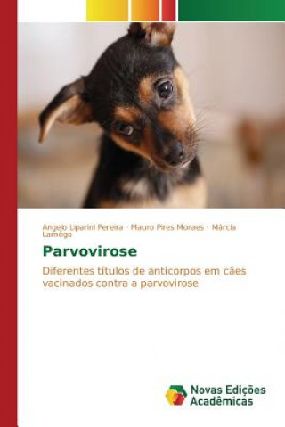 Kniha Parvovirose Liparini Pereira Angelo