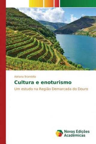 Книга Cultura e enoturismo Brambilla Adriana