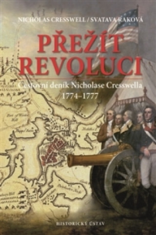Книга Přežít revoluci Nicholas Cresswell