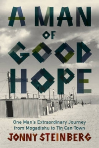 Kniha Man of Good Hope Jonny Steinberg