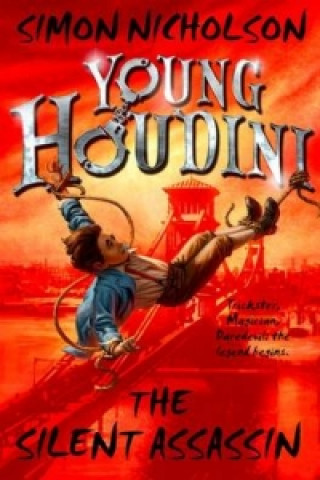 Kniha Young Houdini: The Silent Assassin Simon Nicholson